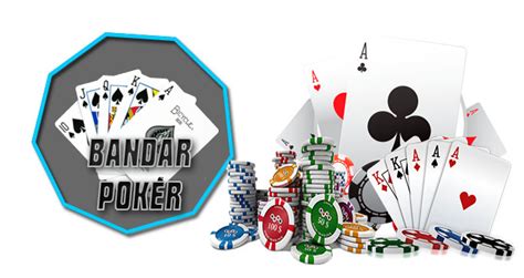 Bandar Poker